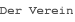 Der Verein